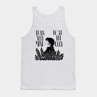 Train your mind to see the good Tank Top